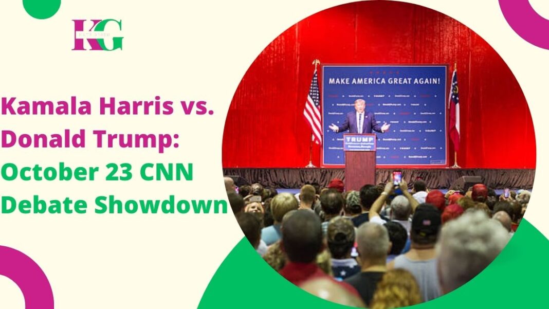 Kamala Harris vs. Donald Trump: October 23 CNN Debate Showdown