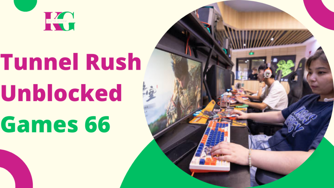 Tunnel Rush Unblocked Games 66