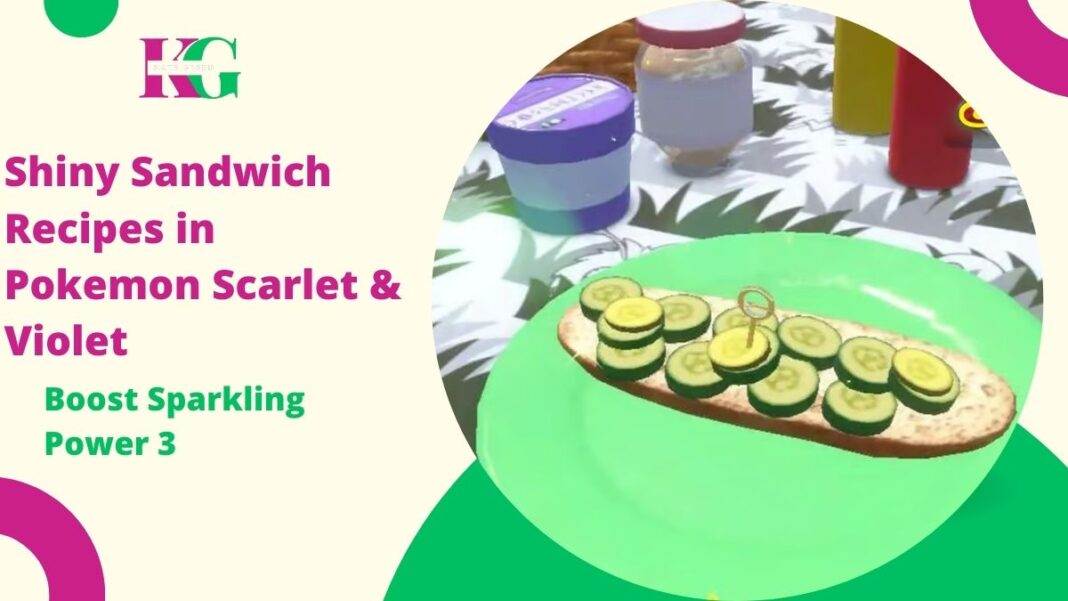 Shiny Sandwich Recipes in Pokemon Scarlet & Violet: Boost Sparkling Power 3