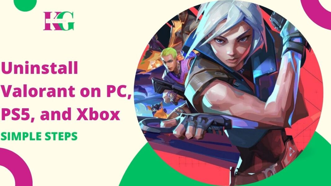 How to Uninstall Valorant on PC, PS5, and Xbox in 2024