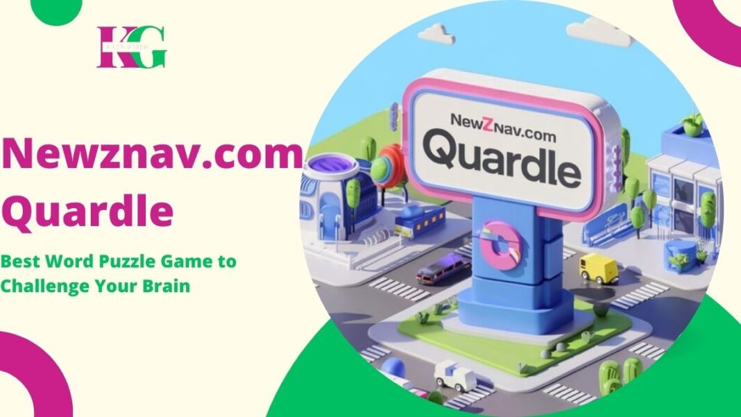 Newznav.com Quardle: The Best Word Puzzle Game to Challenge Your Brain