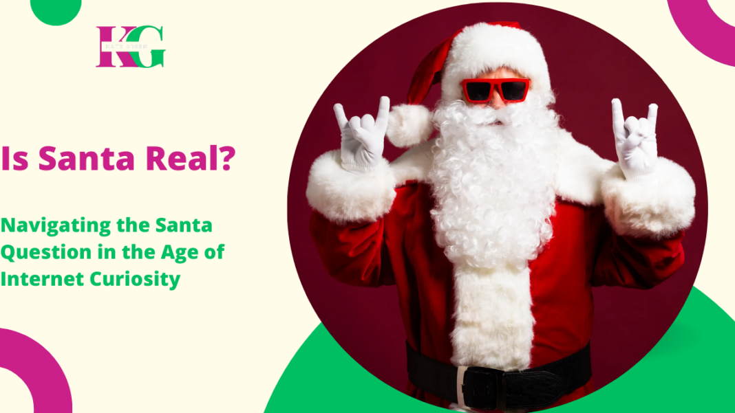 Is Santa Real?