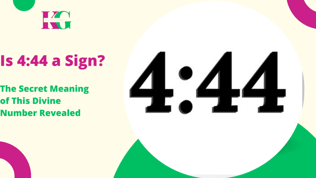 Is 4:44 a Sign?